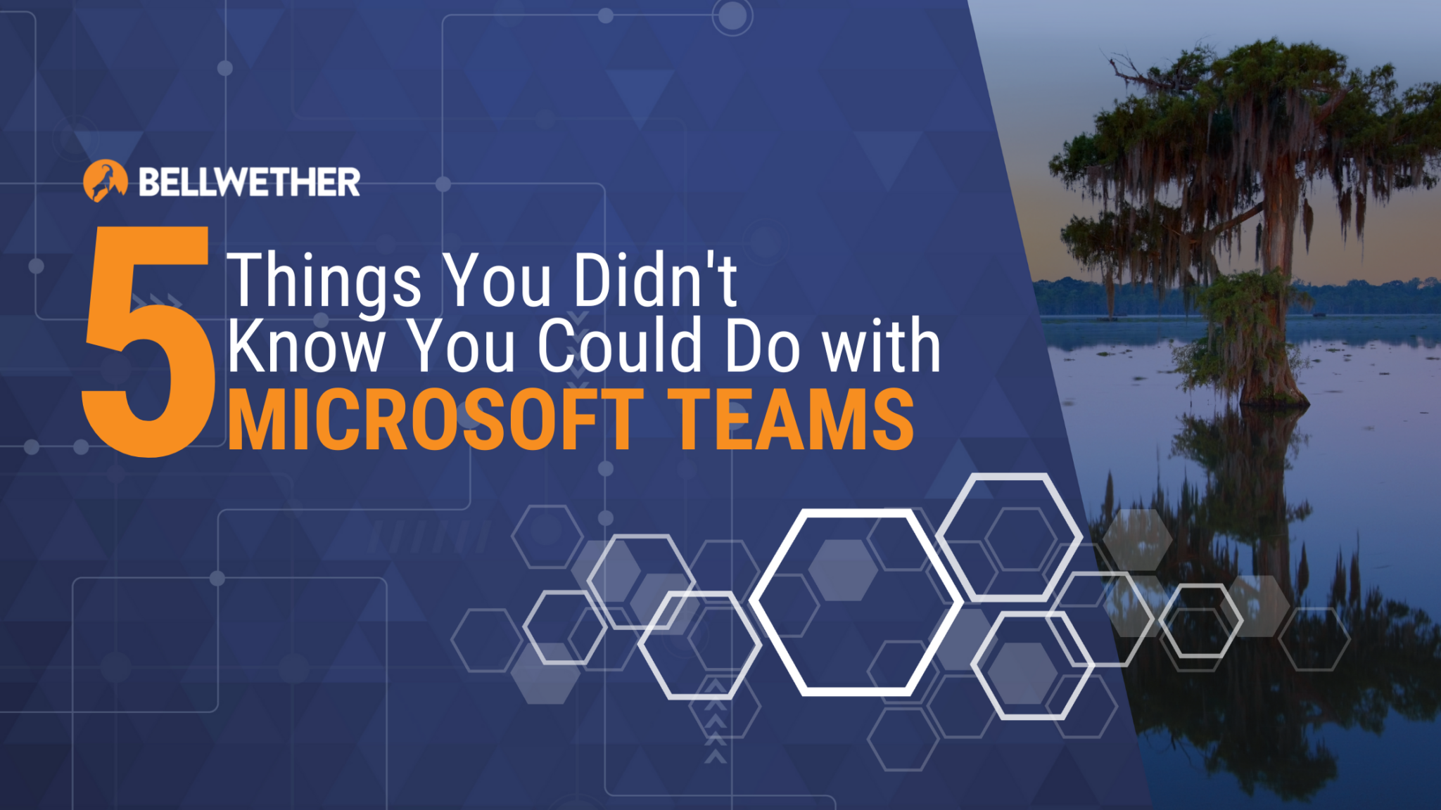 5-things-you-didn-t-know-you-could-do-with-microsoft-teams-bellwether