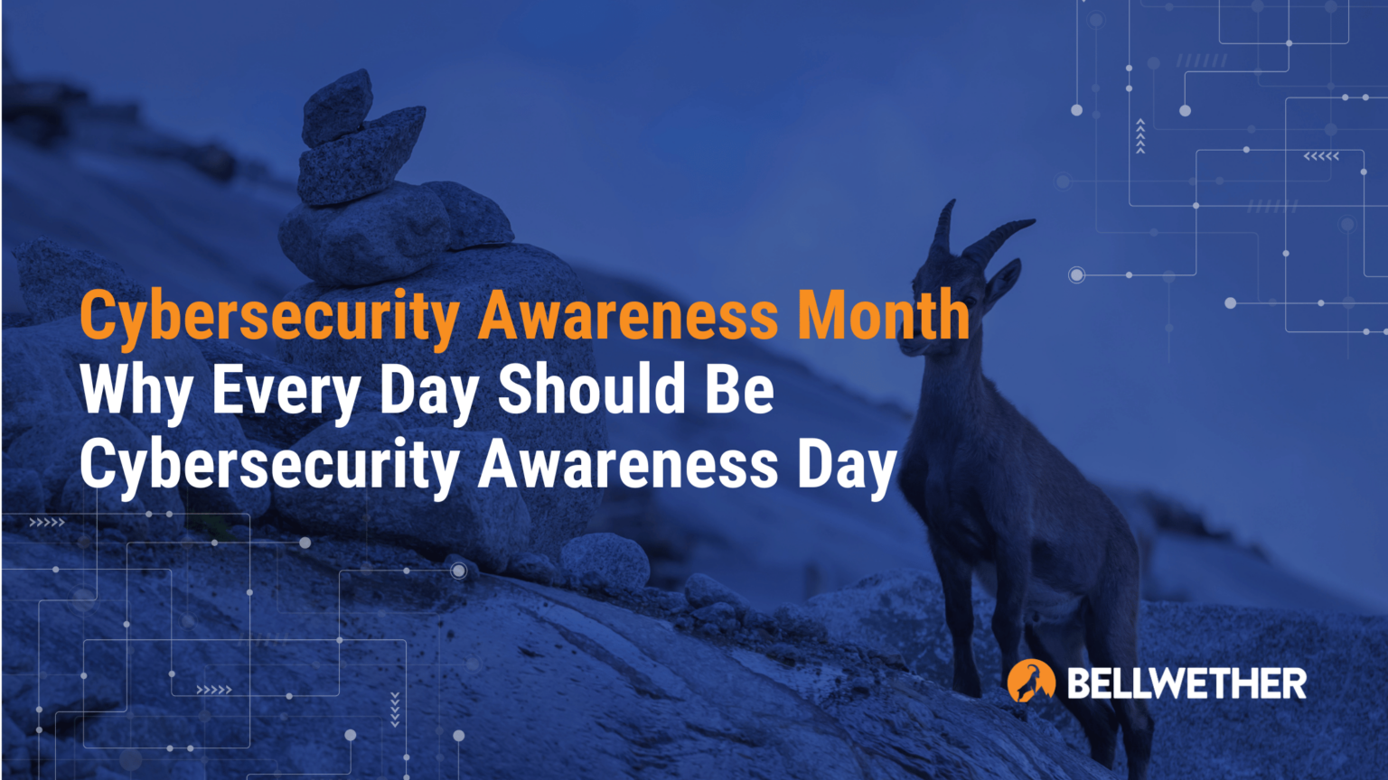 Cybersecurity Awareness Month Why Every Day Should Be Cybersecurity